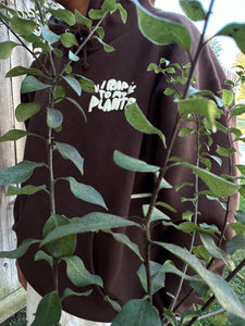 'I Rap To My Plants' Chocolate Hoodie